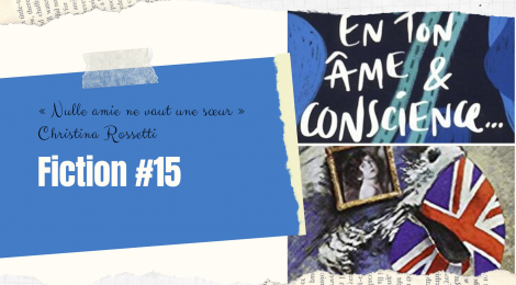 Fiction#15 « Nulle amie ne vaut une sœur »